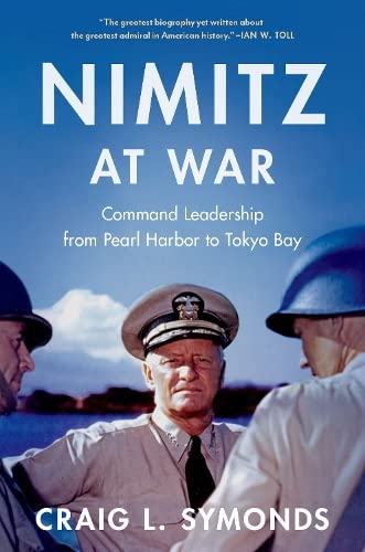 Nimitz at War: Command Leadership from Pearl Harbor to Tokyo Bay (PDF/EPUB Version)