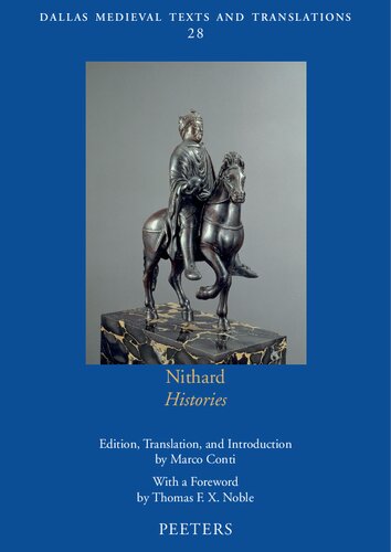 Nithard, Histories (Dallas Medieval Texts and Translations, 28) (PDF/EPUB Version)
