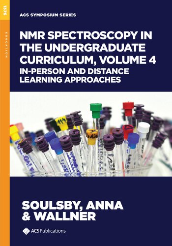 NMR Spectroscopy in the Undergraduate Curriculum, Volume 4: In-Person and Distance Learning Approaches (PDF/EPUB Version)
