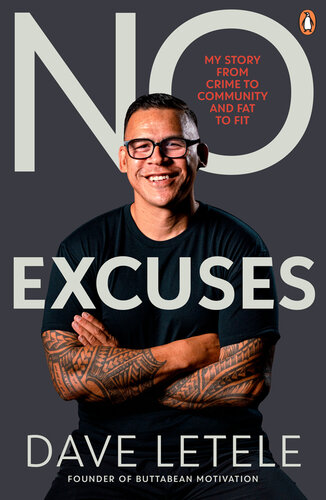 No Excuses: My Story from Crime to Community and Fat to Fit (PDF/EPUB Version)