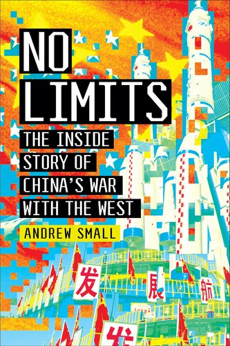 No Limits: The Inside Story of China's War with the West (PDF/EPUB Version)