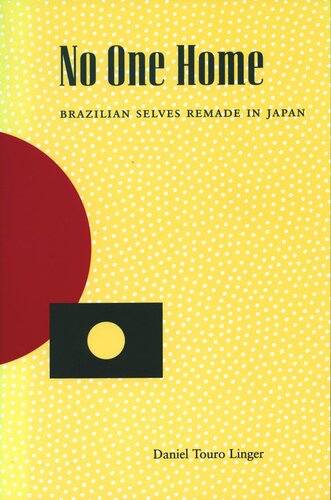 No One Home: Brazilian Selves Remade in Japan (PDF/EPUB Version)
