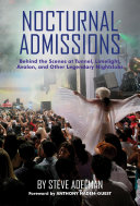 Nocturnal Admissions: Behind the Scenes at Tunnel, Limelight, Avalon, and Other Legendary Nightclubs (PDF/EPUB Version)