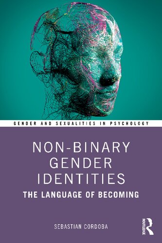 Non-Binary Gender Identities: The Language of Becoming (PDF/EPUB Version)