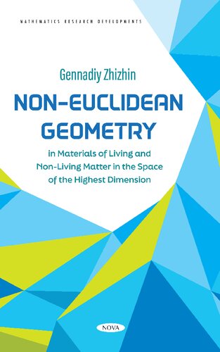 Non-Euclidean Geometry in Materials of Living and Non-Living Matter in the Space of the Highest Dimension (PDF/EPUB Version)