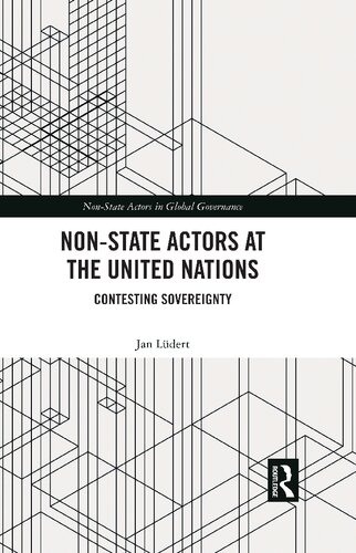 Non-State Actors at the United Nations: Contesting Sovereignty (PDF/EPUB Version)