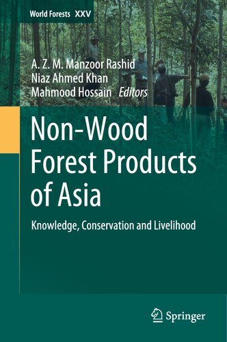 Non-Wood Forest Products of Asia: Knowledge, Conservation and Livelihood (World Forests, 25) (PDF/EPUB Version)