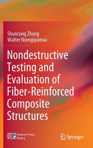 Nondestructive Testing and Evaluation of Fiber-Reinforced Composite Structures (PDF/EPUB Version)