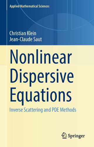 Nonlinear Dispersive Equations: Inverse Scattering and PDE Methods (Applied Mathematical Sciences, 209) (PDF/EPUB Version)