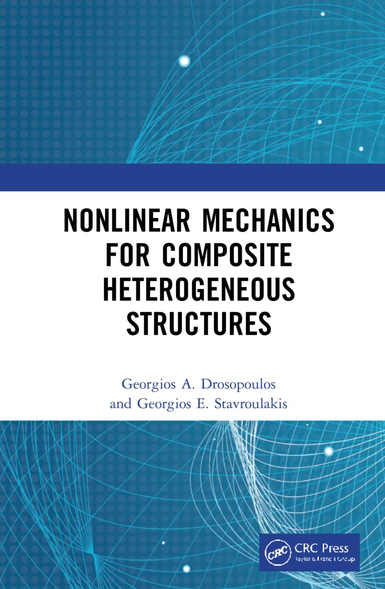Nonlinear Mechanics for Composite Heterogeneous Structures (PDF/EPUB Version)