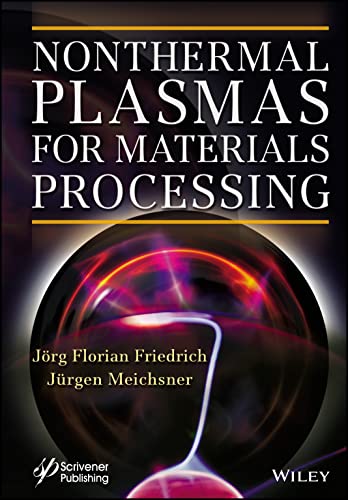 Nonthermal Plasmas for Materials Processing: Polymer Surface Modification and Plasma Polymerization (PDF/EPUB Version)
