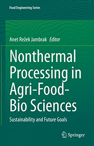 Nonthermal Processing in Agri-Food-Bio Sciences: Sustainability and Future Goals (PDF/EPUB Version)