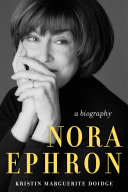 Nora Ephron: A Biography (PDF/EPUB Version)