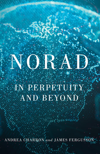 NORAD: In Perpetuity and Beyond (PDF/EPUB Version)