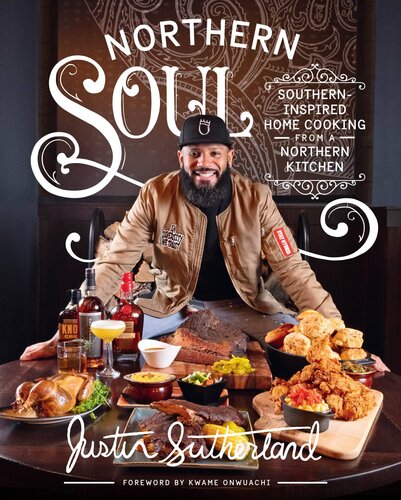 Northern Soul: Southern-Inspired Home Cooking from a Northern Kitchen (PDF/EPUB Version)