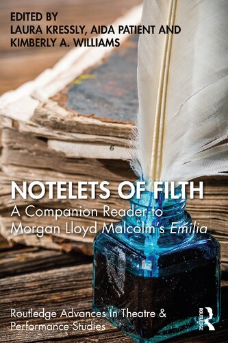 Notelets of Filth: A Companion Reader to Morgan Lloyd Malcolm's Emilia (PDF/EPUB Version)