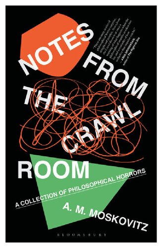 Notes From the Crawl Room: A Collection of Philosophical Horrors (PDF/EPUB Version)