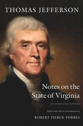 Notes on the State of Virginia: An Annotated Edition (PDF/EPUB Version)