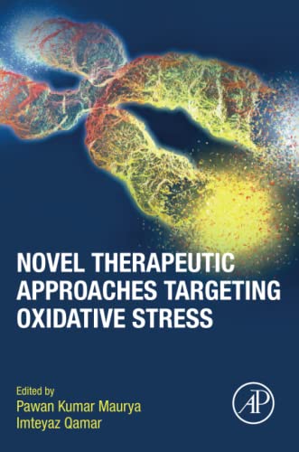 Novel Therapeutic Approaches Targeting Oxidative Stress (PDF/EPUB Version)