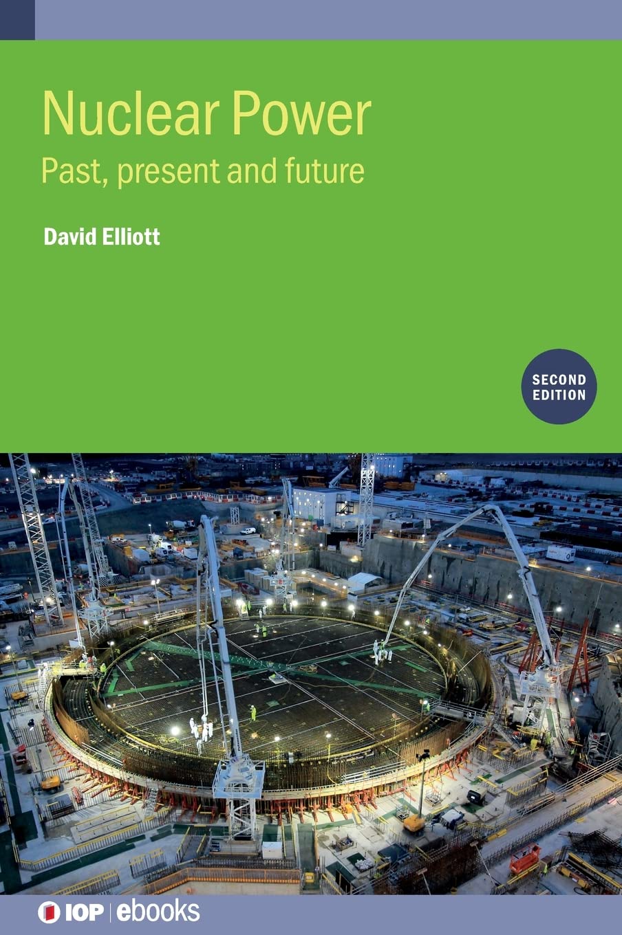 Nuclear Power: Past, present and future (PDF/EPUB Version)
