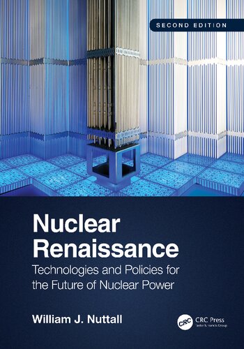 Nuclear renaissance : technologies and policies for the future of nuclear power (PDF/EPUB Version)