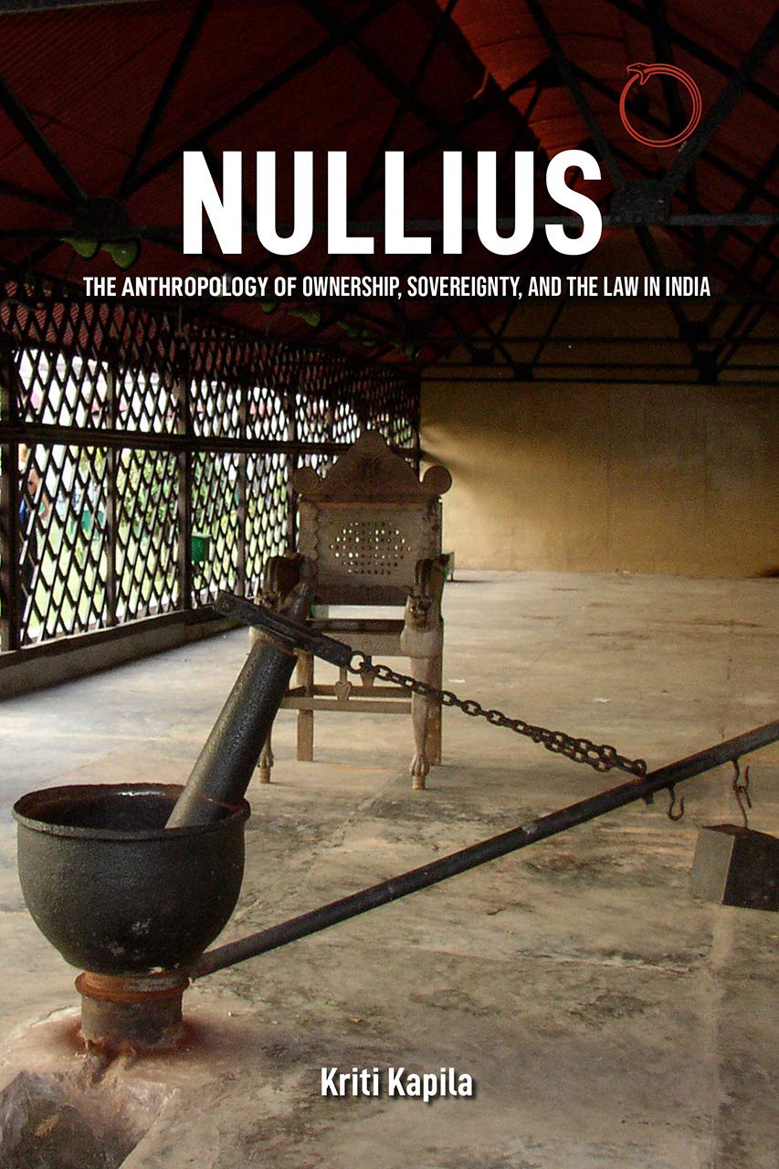 Nullius: The Anthropology of Ownership, Sovereignty, and the Law in India (PDF/EPUB Version)