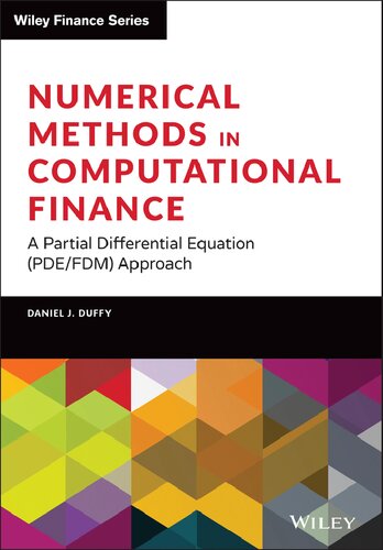 Numerical Methods in Computational Finance: A Partial Differential Equation (PDE/FDM) Approach (PDF/EPUB Version)