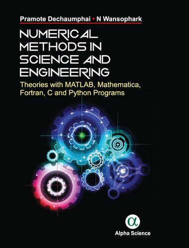 Numerical Methods in Science and Engineering Theories with MATLAB, Mathematica, Fortran, C and Python Programs (PDF/EPUB Version)