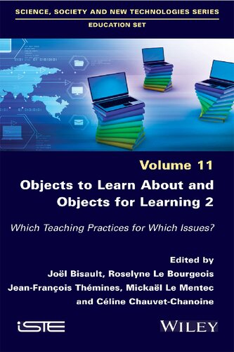 Objects to Learn About and Objects for Learning 2: Which Teaching Practices for Which Issues?, Volume 11 (PDF/EPUB Version)