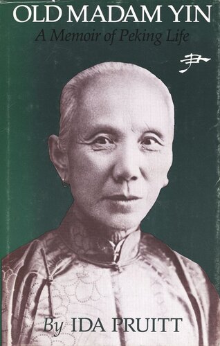 Old Madam Yin: A Memoir of Peking Life (PDF/EPUB Version)