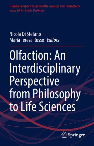 Olfaction: An Interdisciplinary Perspective from Philosophy to Life Sciences (PDF/EPUB Version)
