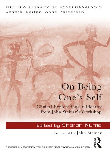 On Being One's Self Clinical Explorations in Identity from John Steiner's Workshop (PDF/EPUB Version)