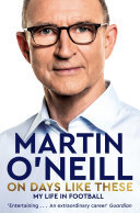 On Days Like These: The Incredible Autobiography of a Football Legend (PDF/EPUB Version)