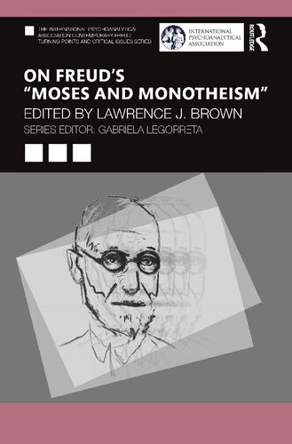 On Freud’s “Moses and Monotheism” (PDF/EPUB Version)