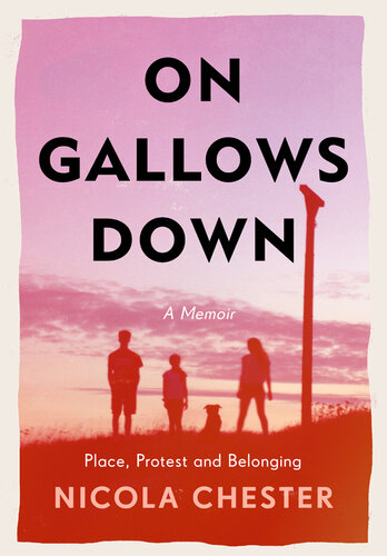 On Gallows Down: Place, Protest and Belonging (PDF/EPUB Version)