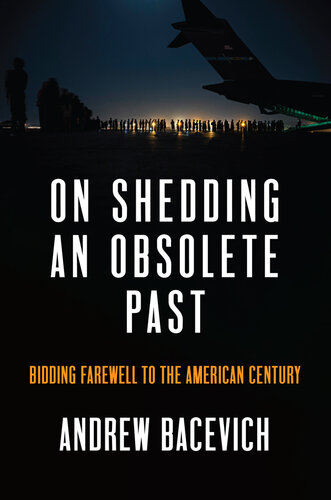 On Shedding an Obsolete Past (PDF/EPUB Version)