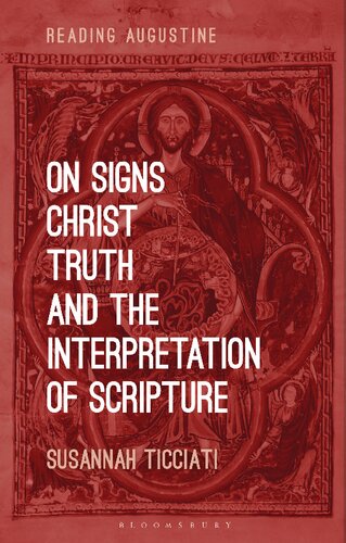 On Signs, Christ, Truth and the Interpretation of Scripture (PDF/EPUB Version)
