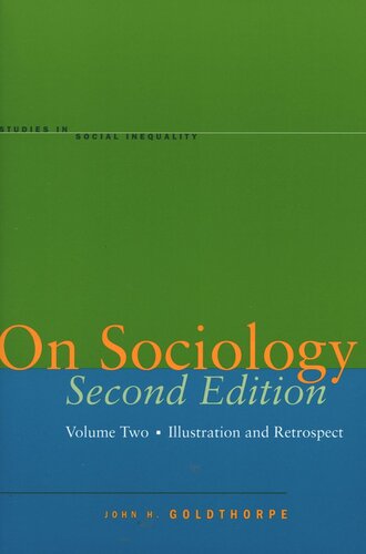 On Sociology Second Edition Volume Two: Illustration and Retrospect (PDF/EPUB Version)