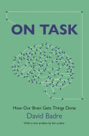 On Task: How Our Brain Gets Things Done (PDF/EPUB Version)