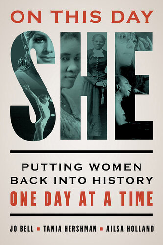 On This Day She: Putting Women Back into History One Day at a Time (PDF/EPUB Version)