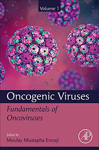 Oncogenic Viruses, Volume 1: Fundamentals of Oncoviruses (PDF/EPUB Version)