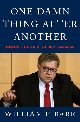 One Damn Thing After Another - Memoirs of an Attorney General (PDF/EPUB Version)