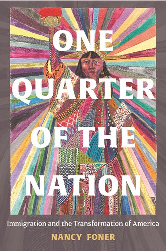 One Quarter of the Nation: Immigration and the Transformation of America (PDF/EPUB Version)