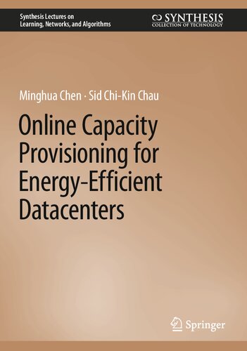 Online Capacity Provisioning for Energy-Efficient Datacenters (PDF/EPUB Version)
