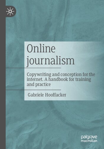 Online journalism : copywriting and conception for the internet ; a handbook for training and practice (PDF/EPUB Version)