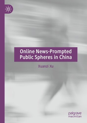 Online News-Prompted Public Spheres in China (PDF/EPUB Version)