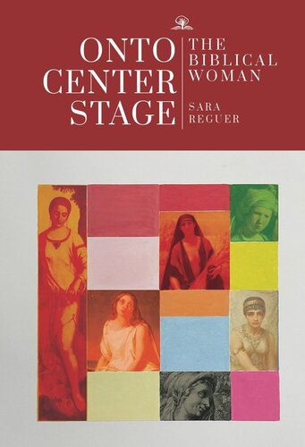 Onto Center Stage: The Biblical Woman (PDF/EPUB Version)