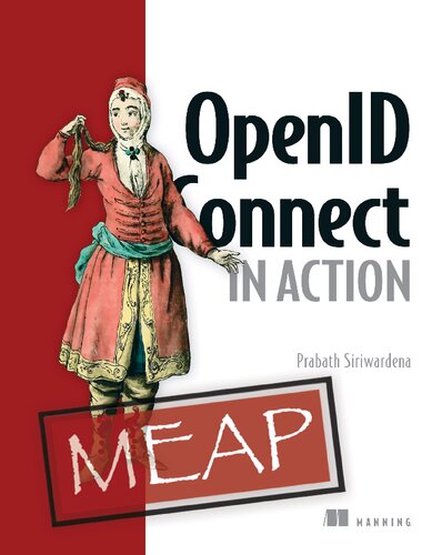 OpenID Connect in Action Version 7 (PDF/EPUB Version)