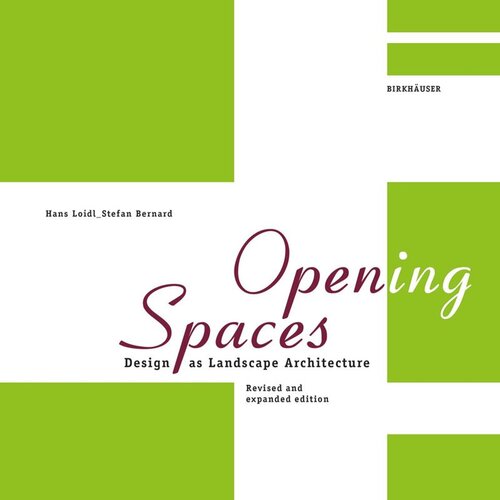 Open(ing) Spaces: Design as Landscape Architecture (PDF/EPUB Version)