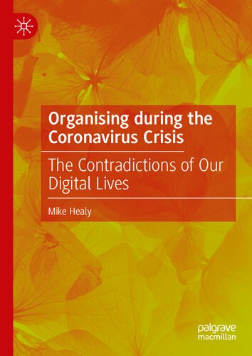 Organising during the Coronavirus Crisis: The Contradictions of Our Digital Lives (PDF/EPUB Version)